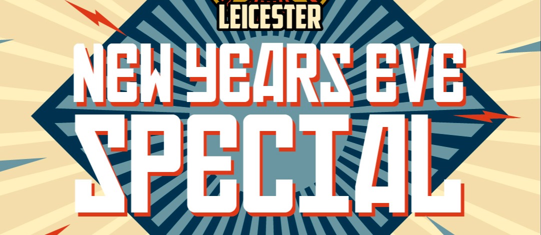 NYE Comedy Special - Leicester Early Show 