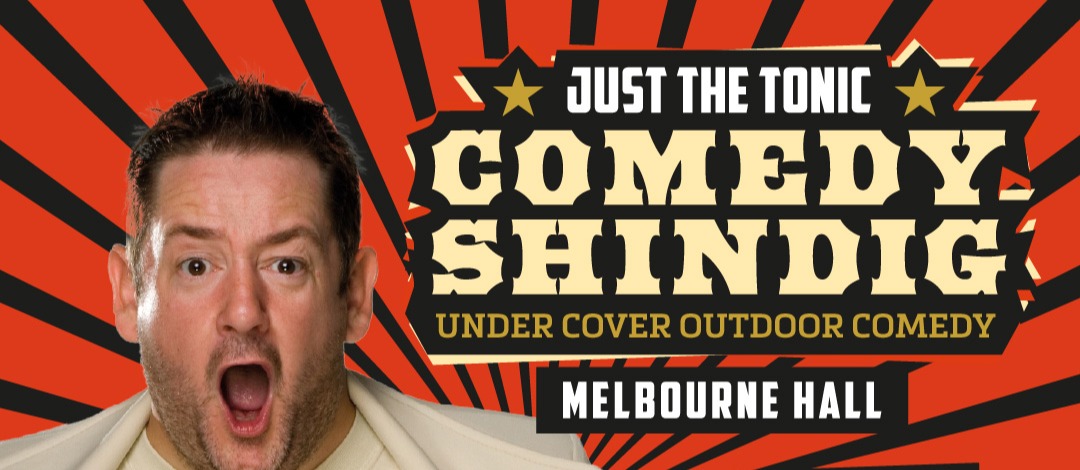 Just the Tonic Comedy Club - Melbourne-Derbyshire 