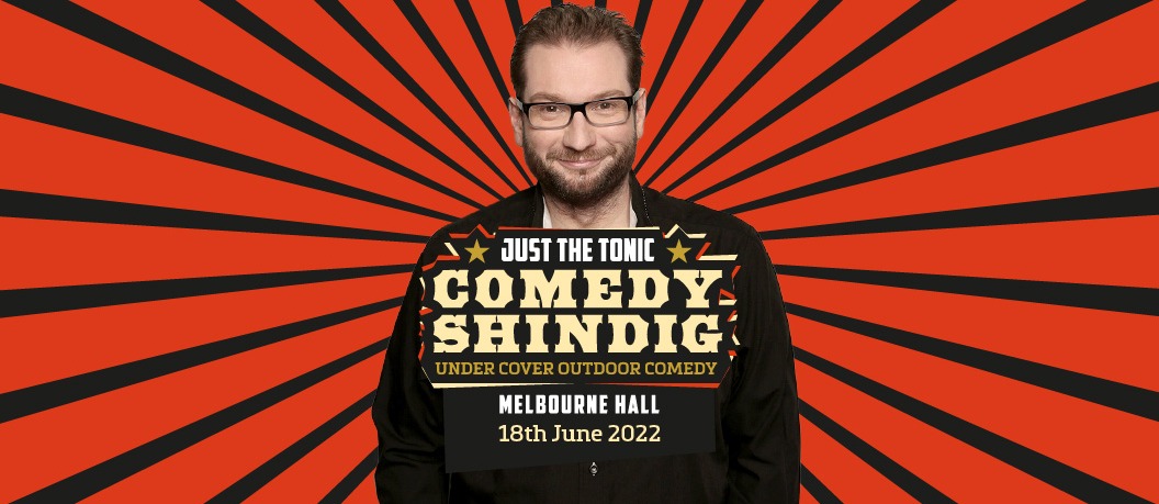 Just the Tonic Comedy Shindig - Melbourne with Gary Delaney 