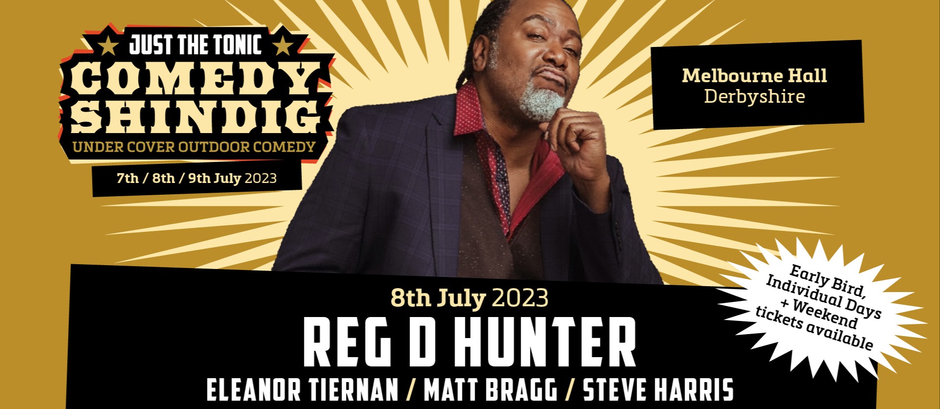 Just the Tonic Comedy Shindig with Reginald D Hunter 