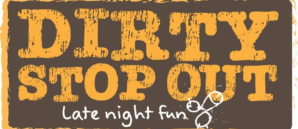 Dirty Stop Out 
